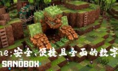 区块链钱包One：安全、便捷且全面的数字资产管